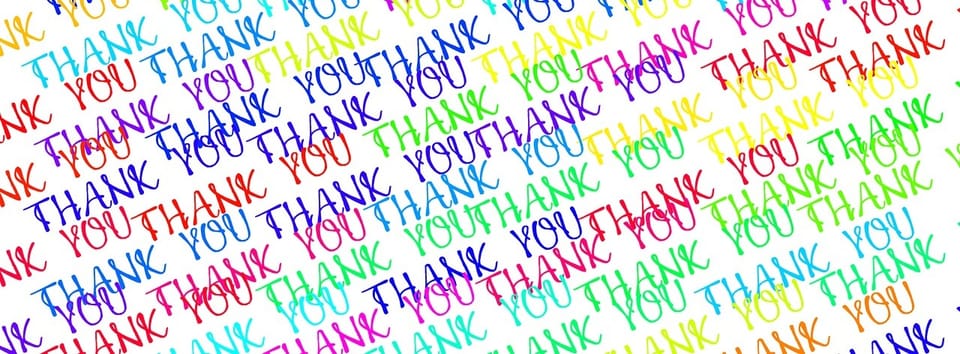 Graphic that reads, "Thank you. Thank you. Thank you. Thank you. Thank you. Thank you. …"